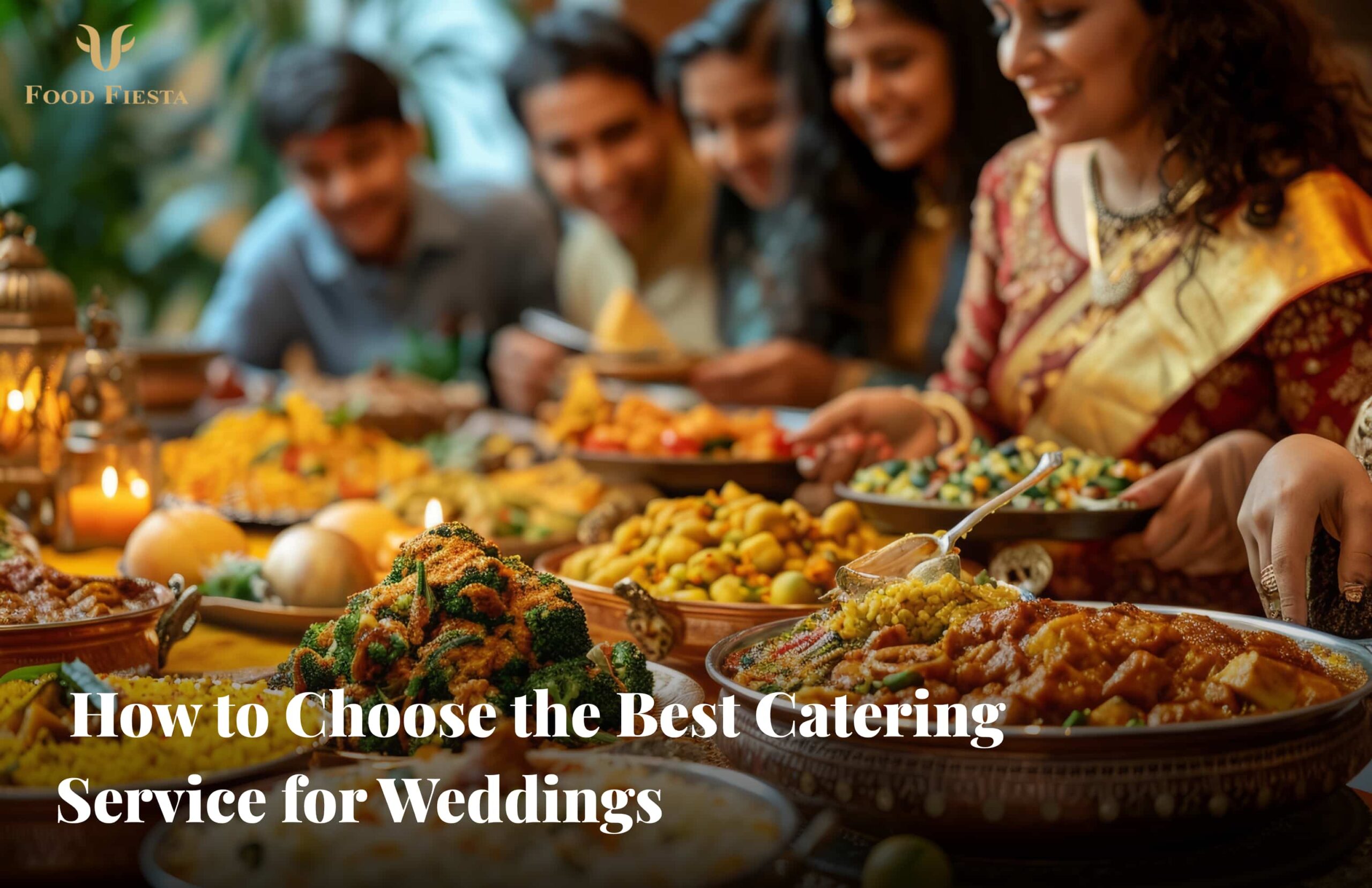 How to Choose the Best Catering Service for Weddings